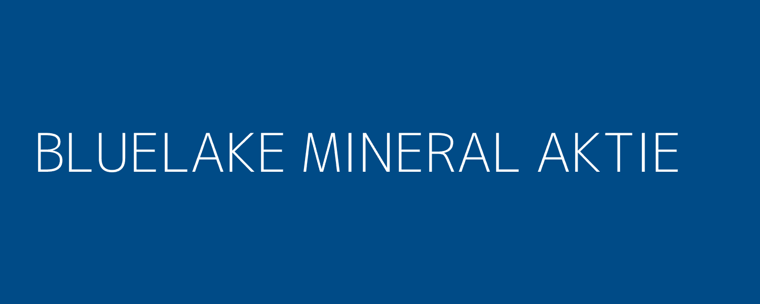 bluelake mineral aktie